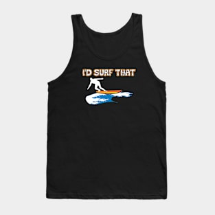 I’d Surf That Tropical Surfing Design Tank Top